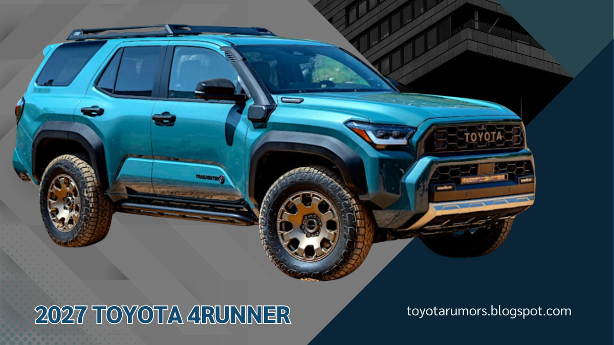 2027 Toyota 4Runner The Ultimate Redesign Specs And Release Details